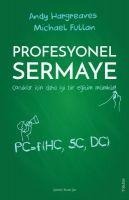 Profesyonel Sermaye - Michael Fullan, Andy Hargreaves