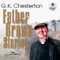 Cover-Bild zum Titel 'Father Brown Stories' von 'Gilbert Keith Chesterton'