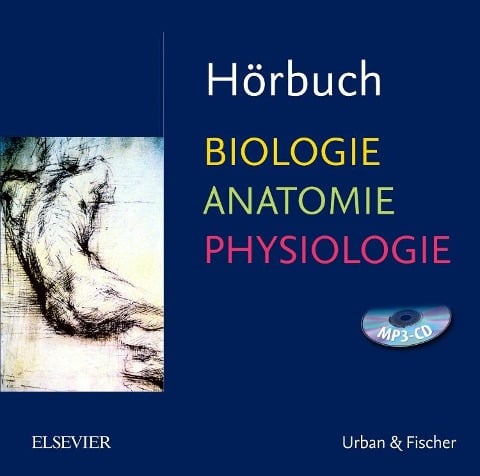 Hörbuch Biologie Anatomie Physiologie - Nathalie Blanck, Nicole Menche, Christian Peitz