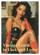 Cover-Bild zum Titel 'Vintage Erotik in Lack und Leder (Wandkalender 2026 DIN A2 hoch), CALVENDO Monatskalender' von 'Cathrin Illgen'