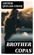 Cover-Bild zum Titel 'Brother Copas' von 'Arthur Quiller-Couch'