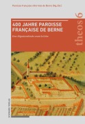 Cover-Bild zum Titel '400 Jahre Paroisse française de Berne' von ''