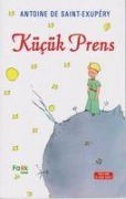 Cover-Bild zum Titel 'Kücük Prens' von 'Antoine De Saint-Exupery'
