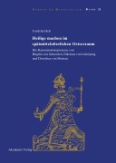 Cover-Bild zum Titel 'Heilige machen im spätmittelalterlichen Ostseeraum' von 'Cordelia Heß'