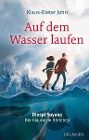  Auf dem Wasser laufen