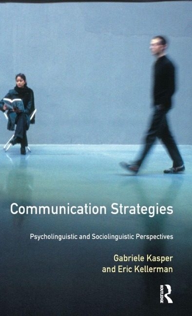 Communication Strategies - Gabriele Kasper, Eric Kellerman
