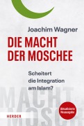 Cover-Bild zum Titel 'Die Macht der Moschee' von 'Joachim Wagner'
