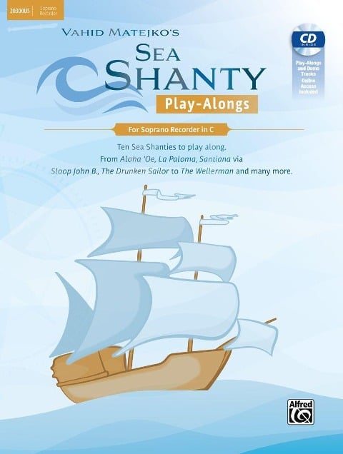 Sea Shanty Play-Alongs for Soprano Recorder - Vahid Matejko