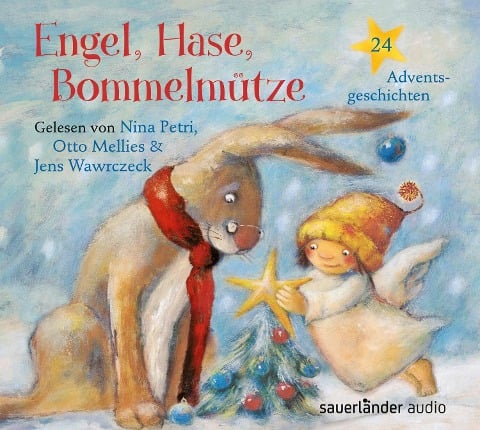 Engel, Hase, Bommelmütze - Max Bolliger, Géraldine Elschner, Wolfram Hänel, Marcus Pfister, Karl Rühmann