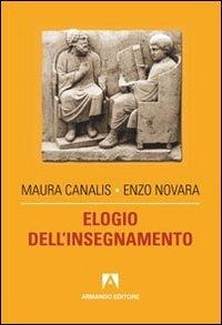 Elogio dell'insegnamento - Enzo Novara, Maura Canalis