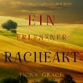 Cover-Bild zum Titel 'Ein erlesener Racheakt (Ein Toskanischer Weingarten Cozy-Krimi ¿ Buch 5)' von 'Fiona Grace'