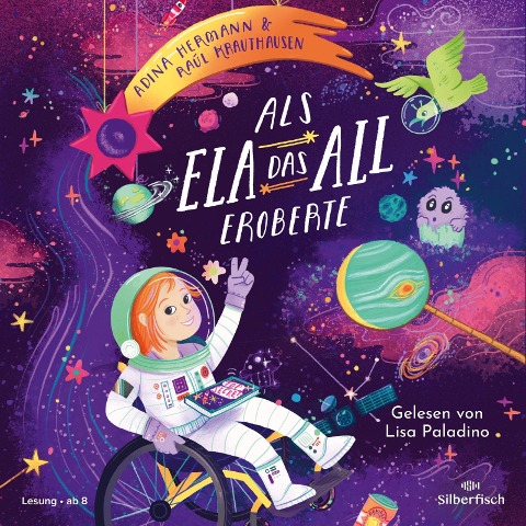 Als Ela das All eroberte - Adina Hermann, Raúl Krauthausen