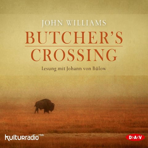 Butcher's Crossing - John William
