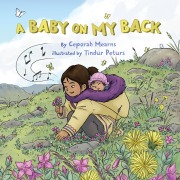 Cover-Bild zum Titel 'A Baby on My Back' von 'Ceporah Mearns'