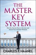 Cover-Bild zum Titel 'The Master Key System' von 'Charles F. Haanel'