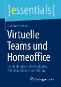 Virtuelle Teams und Homeoffice - Dominic Lindner