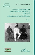 Cover-Bild zum Titel 'Action missionnaire en Guinée équatoriale, 1858-1910 Tome 1' von 'Boixaderas'