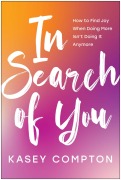 Cover-Bild zum Titel 'In Search of You' von 'Kasey Compton'