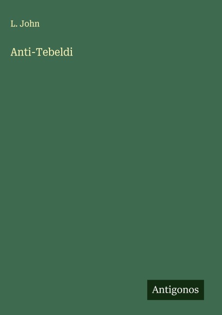 Anti-Tebeldi - L. John