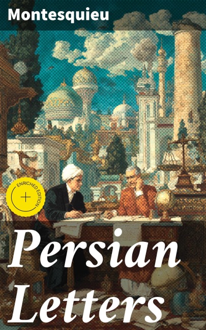 Persian Letters - Montesquieu