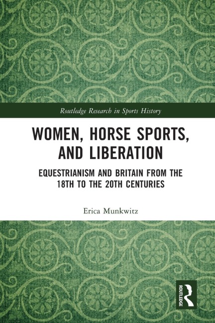 Women, Horse Sports and Liberation - Erica Munkwitz