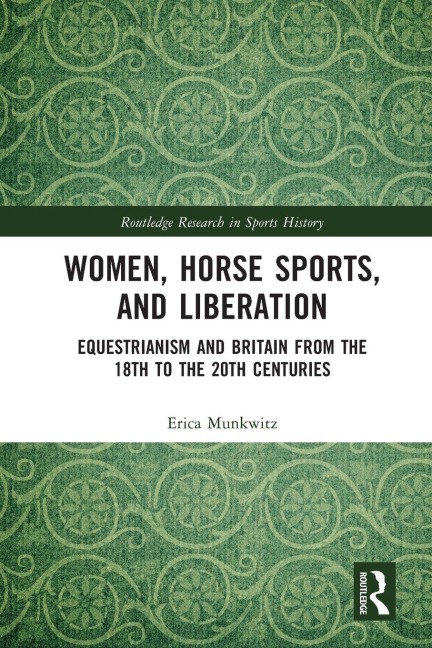 Women, Horse Sports and Liberation - Erica Munkwitz