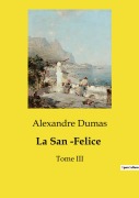 Cover-Bild zum Titel 'La San ­Felice' von 'Alexandre Dumas'