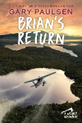 Cover-Bild zum Titel 'Brian's Return' von 'Gary Paulsen'