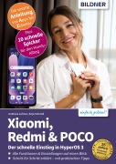 Cover-Bild zum Titel 'Xiaomi, Redmi & POCO - Der schnelle Einstieg in HyperOS 3' von 'Anja Schmid, Andreas Lehner'