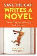Cover-Bild zum Titel 'Save the Cat! Writes a Novel' von 'Jessica Brody'