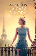 Cover-Bild zum Titel 'La casa di moda' von 'Julia Kröhn'