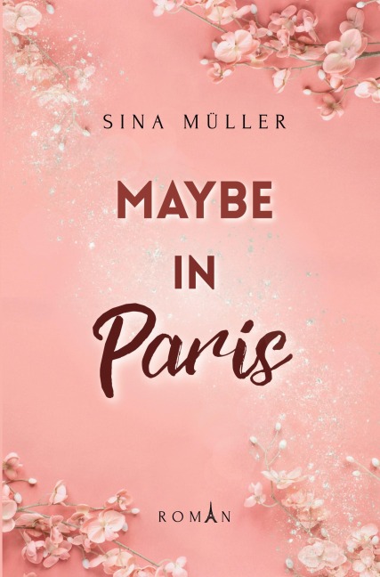 Maybe in Paris - Sina Müller