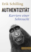 Cover-Bild zum Titel 'Authentizität' von 'Erik Schilling'