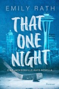 Cover-Bild zum Titel 'That One Night' von 'Emily Rath'