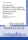 Cover-Bild zum Titel 'Die Semantik der Imperfektiv-Perfektiv-Opposition im Polnischen und ihr Niederschlag in polnisch-deutschen Wörterbüchern' von 'Hans-Jörg Schwenk'