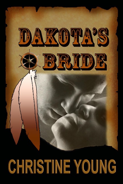 Dakota's Bride - Christine Young