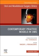 Cover-Bild zum Titel 'Contemporary Practice Models in Oms, an Issue of Oral and Maxillofacial Surgery Clinics of North America' von ''