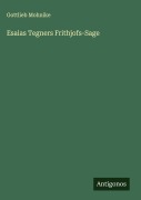 Cover-Bild zum Titel 'Esaias Tegners Frithjofs-Sage' von 'Gottlieb Mohnike'