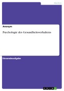 Cover-Bild zum Titel 'Psychologie des Gesundheitsverhaltens' von ''