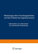 Cover-Bild zum Titel 'Mittteilungen über Forschungsarbeiten auf dem Gebiete des Ingenieurwesens' von 'Otto Kammerer'