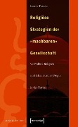 Cover-Bild zum Titel 'Religiöse Strategien der »machbaren« Gesellschaft' von 'Levent Tezcan'