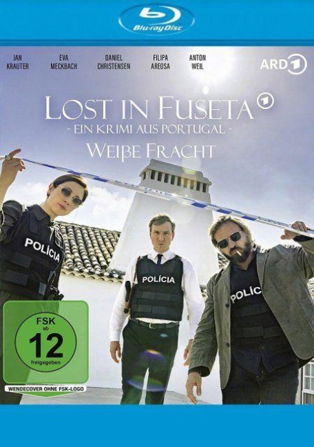 Lost in Fuseta - Ein Krimi aus Portugal: Weisse Fracht - Gil Ribeiro, Holger Karsten Schmidt, Florian van Volxem, Sven Rossenbach