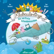 Cover-Bild zum Titel 'Die verflixte Schwebemaschine' von 'Ina Clement, Tom Mildner'