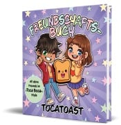 Cover-Bild zum Titel 'TocaToast Freundschaftsbuch' von 'TocaToast'