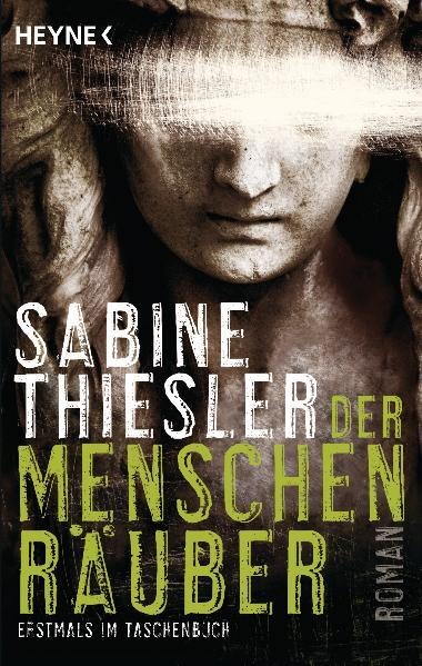 Der Menschenräuber - Sabine Thiesler