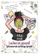 Lachen ist gesund! Aufmunternde und lustige Sprüche (Wandkalender 2026 DIN A4 hoch), CALVENDO Monatskalender - Rose Hurley