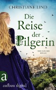 Cover-Bild zum Titel 'Die Reise der Pilgerin' von 'Christiane Lind'