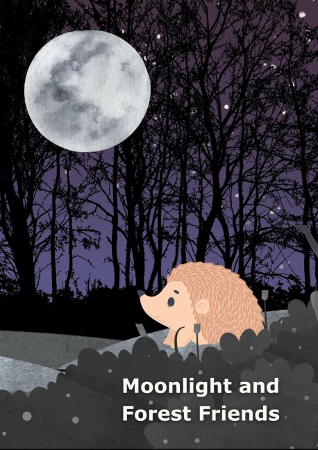 Moonlight and Forest Friends (Moonlight and Friends, #1) - L. Jayne