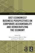 Cover-Bild zum Titel 'Just Economics? Business Perspectives on Corporate Accountability and Democratizing the Economy' von ''