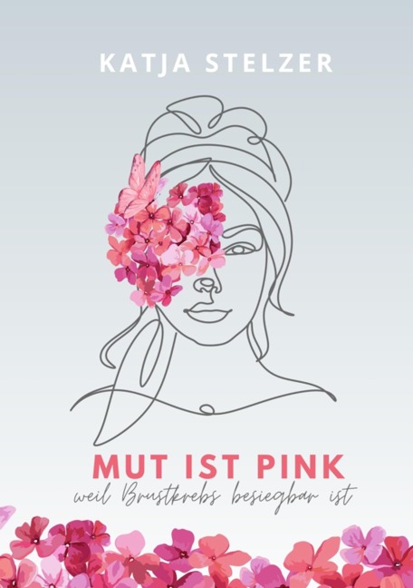 Mut ist pink - Katja Stelzer